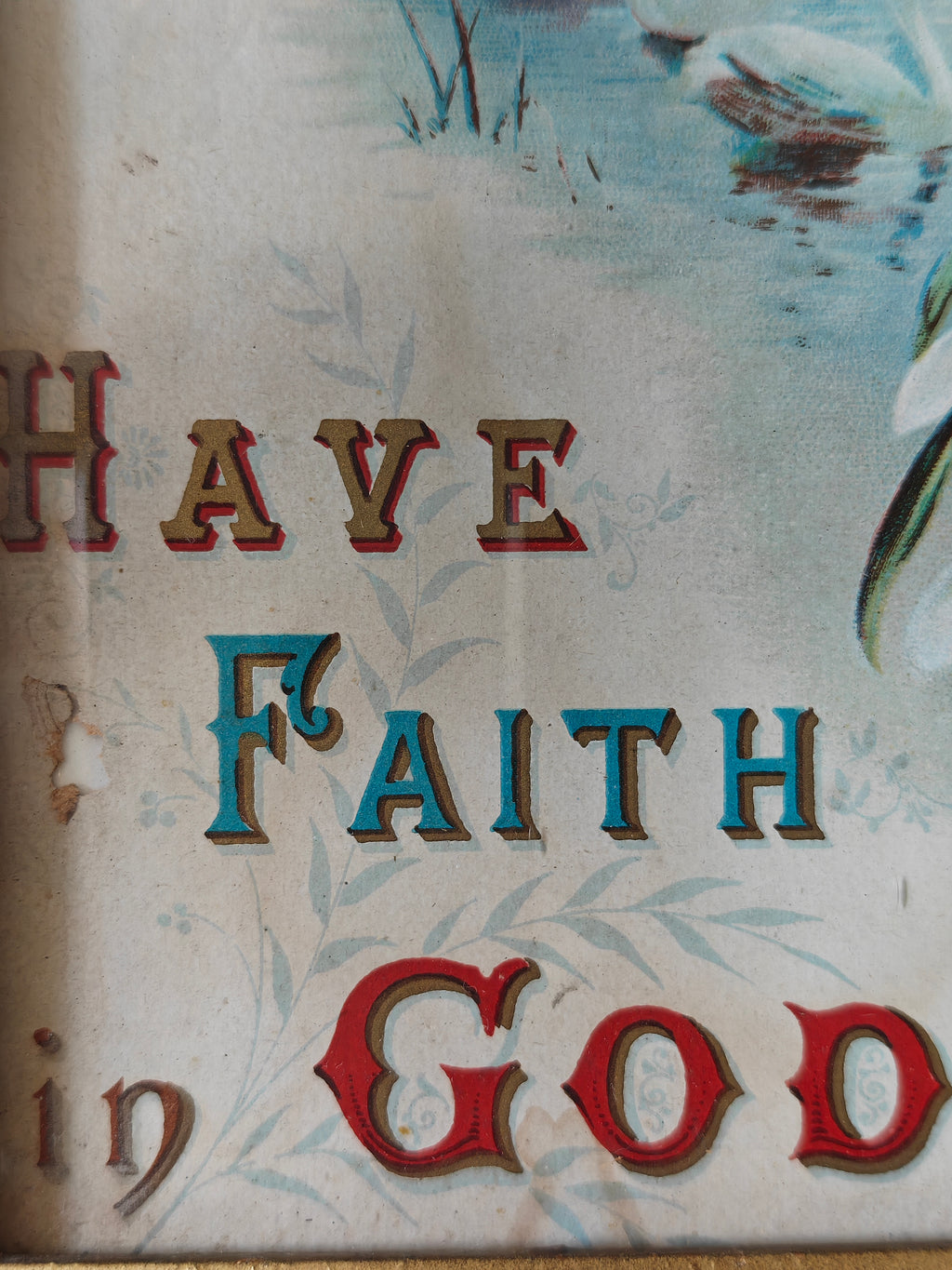 Vintage print showing 'Have Faith in God' text